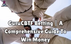gurucbtf betting