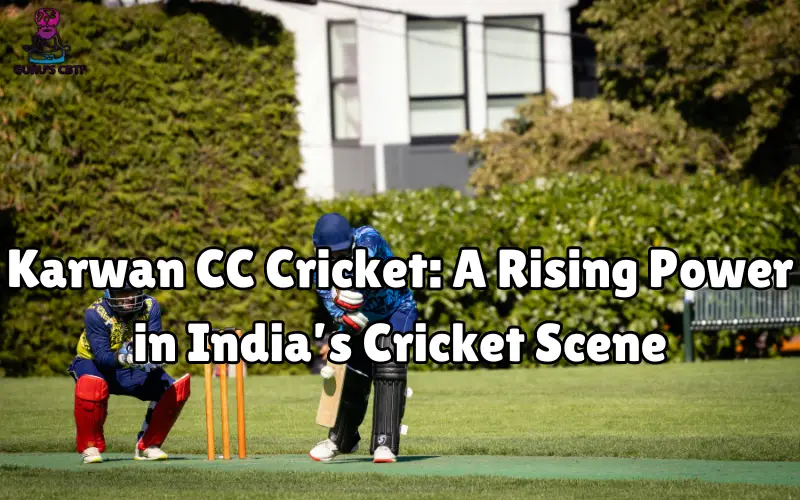 karwan cc cricket